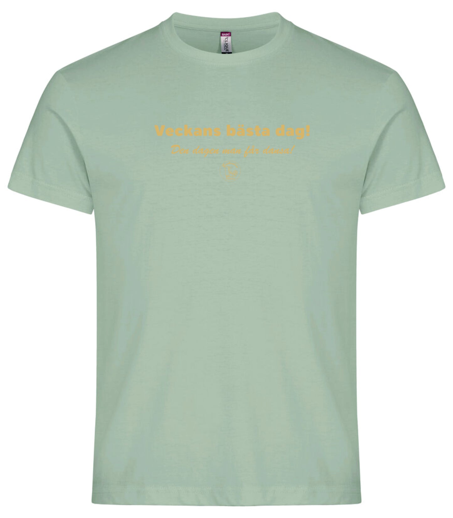 Rocksulan T-Shirt Basic Veckans bästa dag