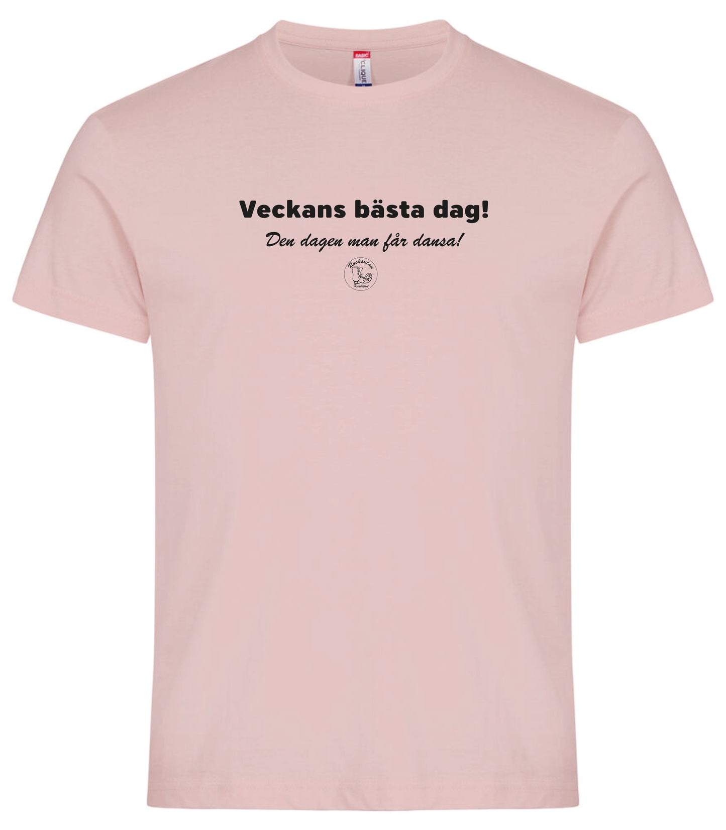 Rocksulan T-Shirt Basic Veckans bästa dag