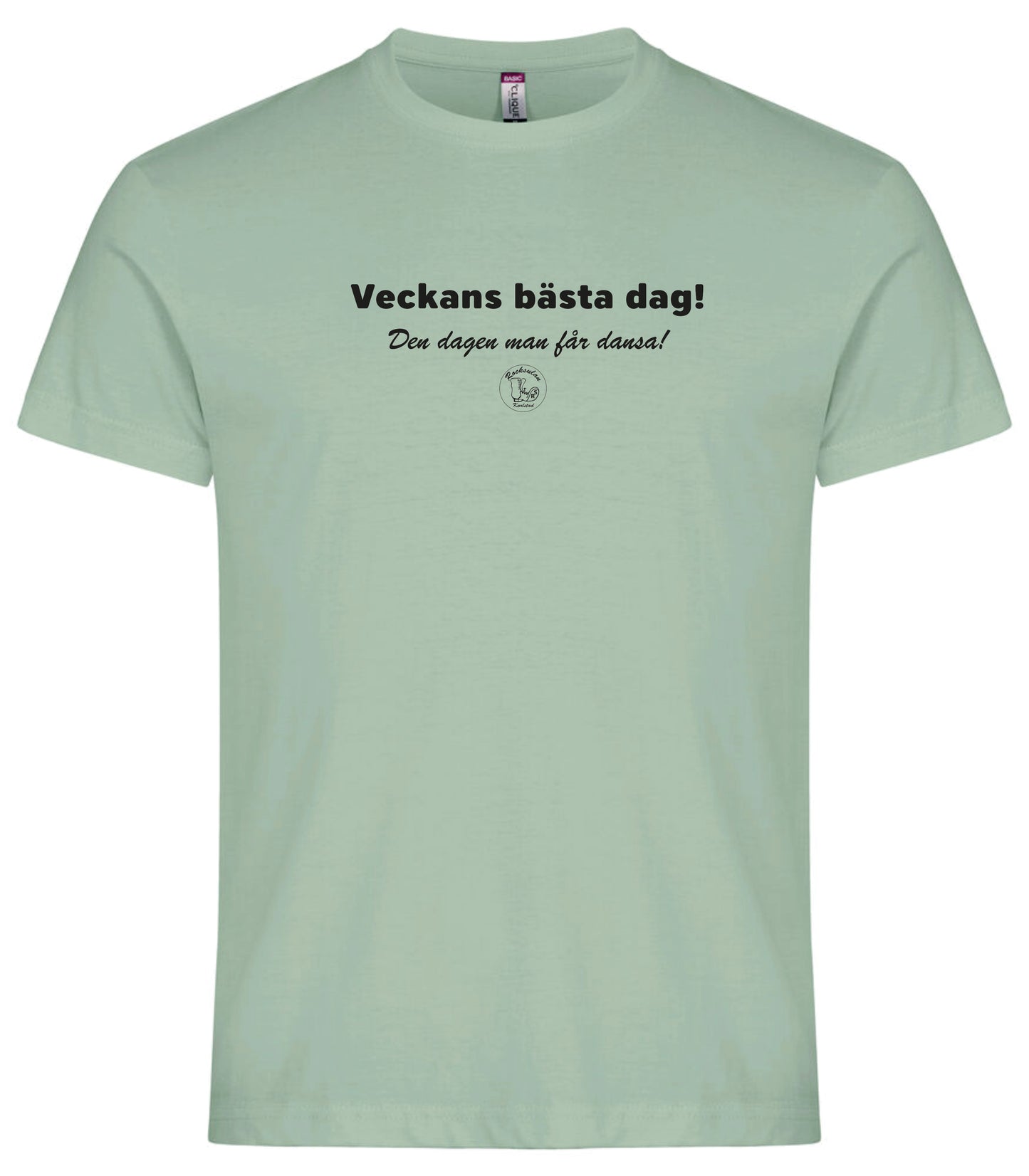 Rocksulan T-Shirt Basic Veckans bästa dag