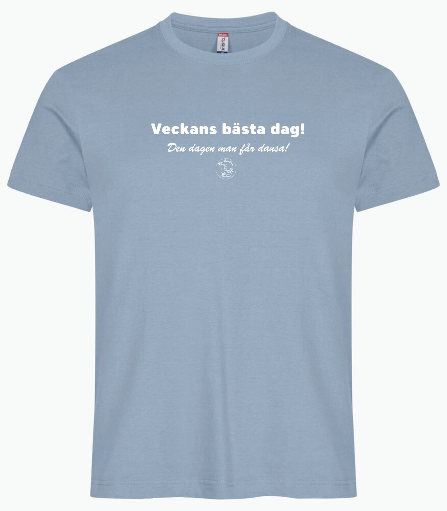 Rocksulan T-Shirt Basic Veckans bästa dag