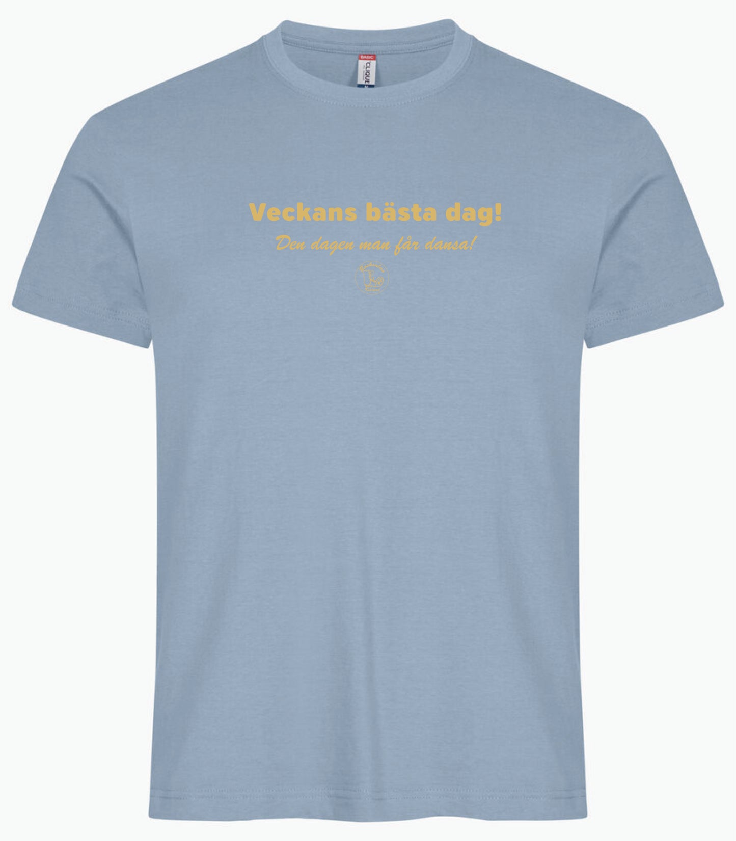 Rocksulan T-Shirt Basic Veckans bästa dag